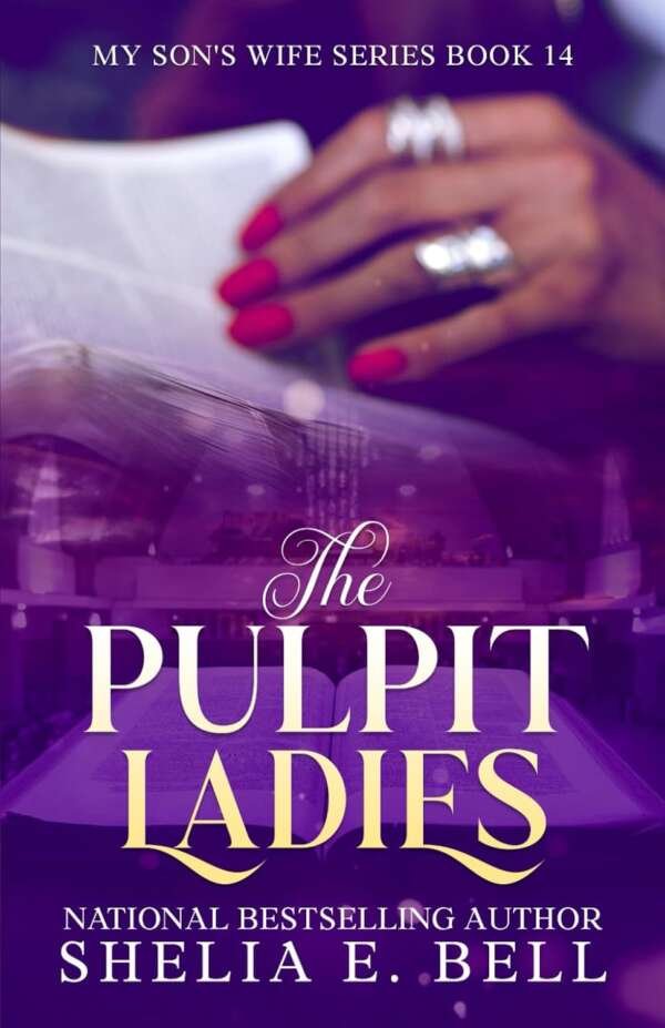 The Pulpit Ladies (My Son's Wife) (E-book)