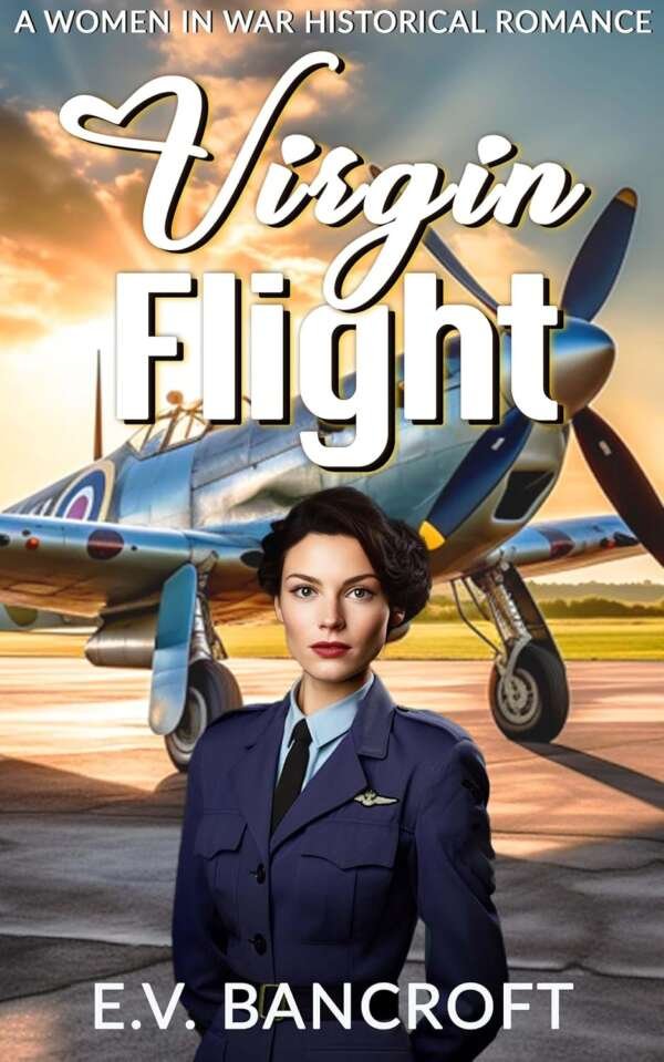 Virgin Flight (A Women in War Historical Romance Book 2) (E-book)